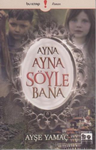 Ayna Ayna Söyle Bana Ayşe Yamaç