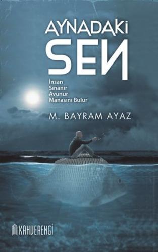 Aynadaki Sen %20 indirimli M. Bayram Ayaz