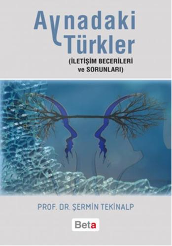 Aynadaki Türkler İletişim Becerileri ve Sorunları %3 indirimli Şermin 