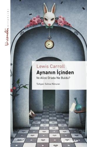 Aynanın İçinden - Livaneli Kitaplığı %15 indirimli Lewis Carroll