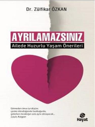 Ayrılamazsınız Ailede Huzurlu Yaşam Önerileri %20 indirimli Zülfikar Ö