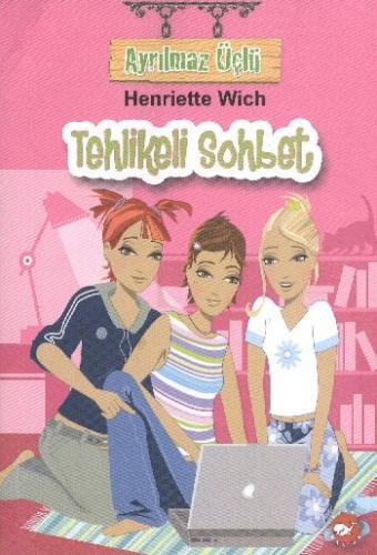 Ayrılmaz Üçlü 3 - Tehlikeli Sohbet Henriette Wich