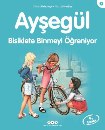 Ayşegül Serisi 07 - Bisiklete Binmeyi Öğreniyor %18 indirimli Gilbert 