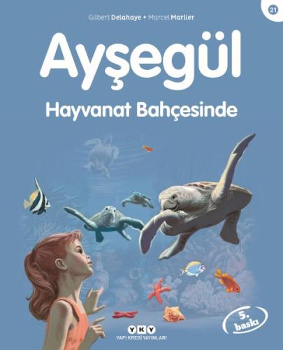 Ayşegül Serisi 21 - Hayvanat Bahçesinde %18 indirimli Gilbert Delahaye