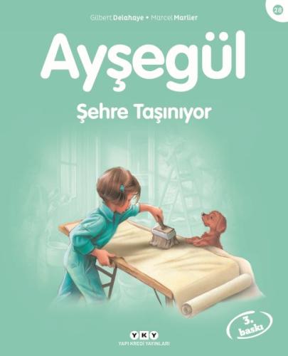 Ayşegül Serisi 28 - Şehre Taşınıyor %18 indirimli Gilbert Delahaye