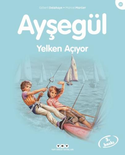 Ayşegül Serisi 31 - Yelken Açıyor %18 indirimli Gilbert Delahaye