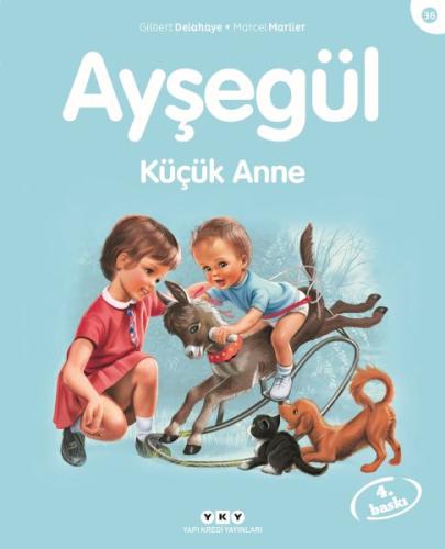 Ayşegül Serisi 36 - Küçük Anne %18 indirimli Marcel Marlier