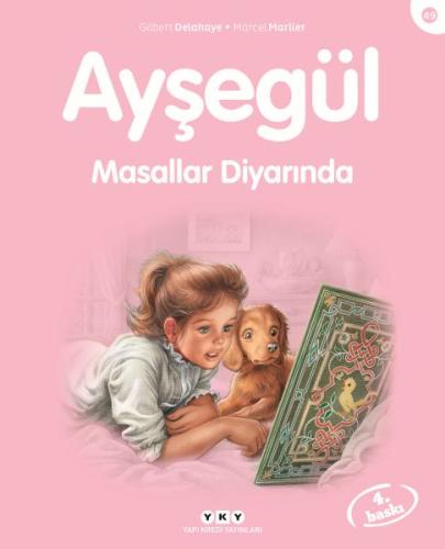 Ayşegül Serisi 49 - Masallar Diyarında %18 indirimli Marcel Marlier