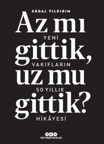 Az Mı Gittik Uz Mu Gittik? %18 indirimli Erdal Yıldırım