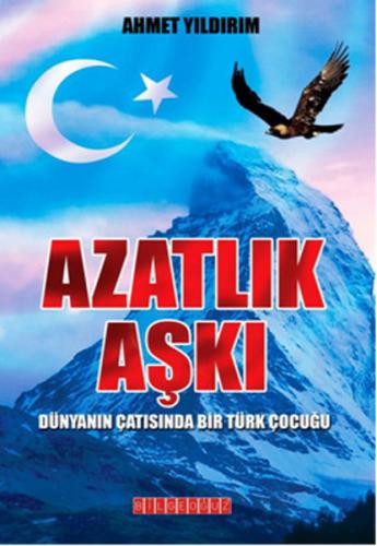 Azatlık Aşkı Ahmet Yıldırım