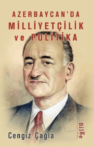 Azerbaycan’da Milliyetçilik Ve Politika Cengiz Çağla