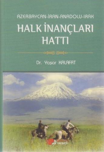 Azerbaycan-İran-Anadolu-Irak Halk İnançları Hattı %10 indirimli Yaşar 