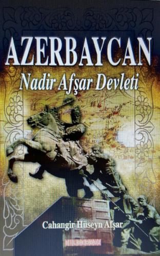 Azerbaycan Nadir Afşar Devleti Cahangir Hüseyn Afşar