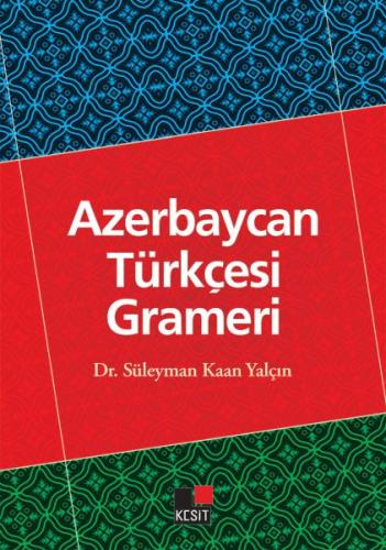 Azerbaycan Türkçesi Grameri %8 indirimli Süleyman Kaan Yalçın