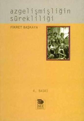 Azgelişmişliğin Sürekliliği %10 indirimli Fikret Başkaya