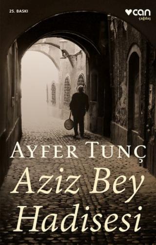 Aziz Bey Hadisesi %15 indirimli Ayfer Tunç