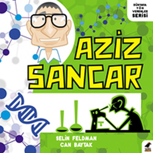 Aziz Sancar Selin Feldman