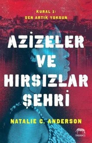 Azizeler ve Hırsızlar Şehri %10 indirimli Natalie C. Anderson