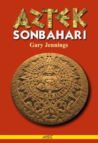 Aztek Sonbaharı %18 indirimli Gary Jennings