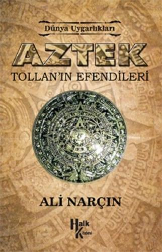 Aztek: Tollan'ın Efendileri %30 indirimli Ali Narçın