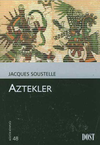 Aztekler Jacques Soustelle