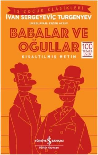 Babalar ve Oğullar-Kısaltılmış Metin %31 indirimli İvan Sergeyeviç Tur