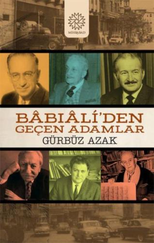 Babıali’den Geçen Adamlar %17 indirimli Gürbüz Azak