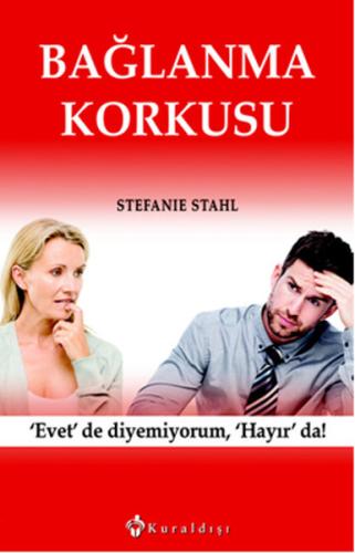 Bağlanma Korkusu Stefanie Stahl