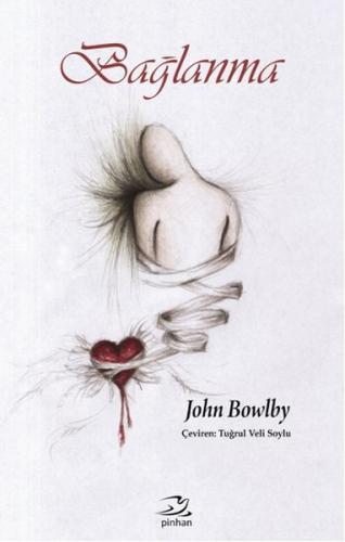 Bağlanma %35 indirimli John Bowlby