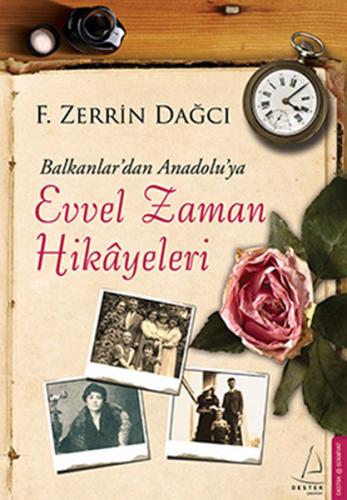 Balkanlar'dan Anadolu'ya Evvel Zaman Hikayeleri F. Zerrin Dağcı