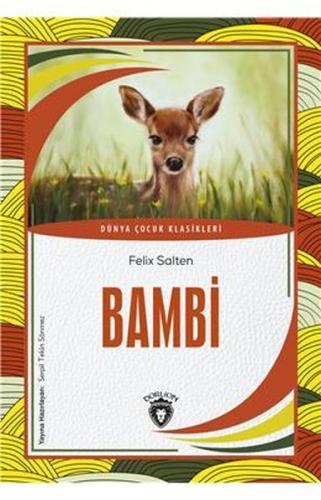 Bambi Dünya Çocuk Klasikleri (7-12 Yaş) %25 indirimli Felix Salten