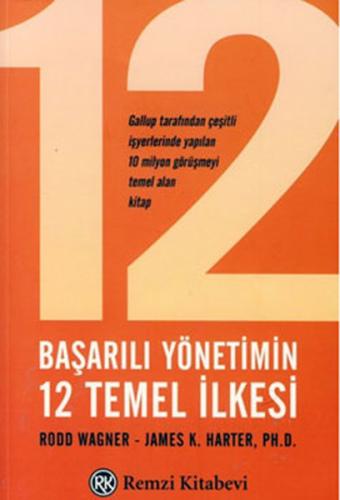 Başarılı Yönetimin 12 Temel İlkesi R. Wagner