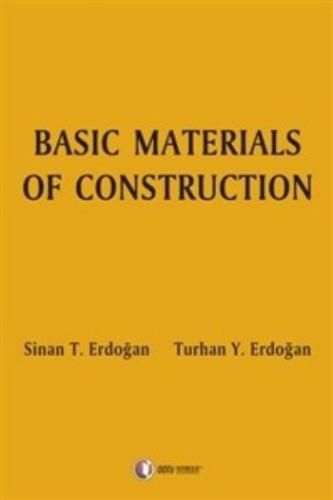 Basic Materials of Construction %12 indirimli Sinan T. Erdoğan