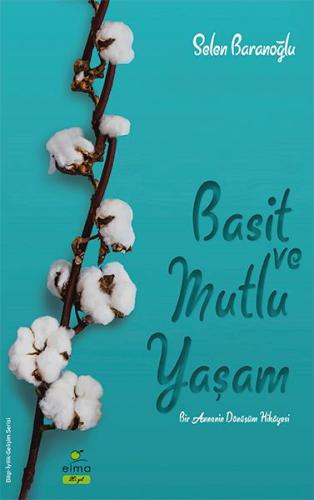 Basit ve Mutlu Yaşam %15 indirimli Selen Baranoğlu