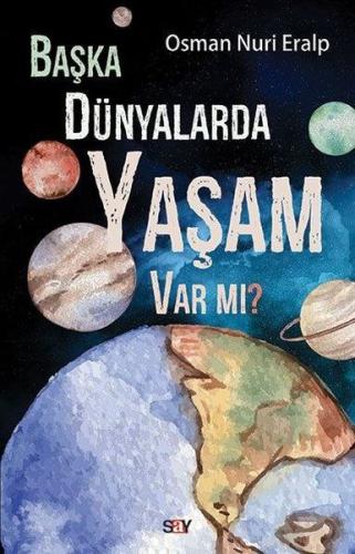 Başka Dünyalarda Yaşam Var mı? Osman Nuri Eralp