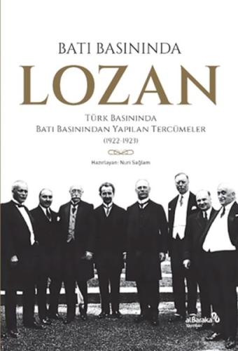 Batı Basınında Lozan %17 indirimli Nuri Sağlam