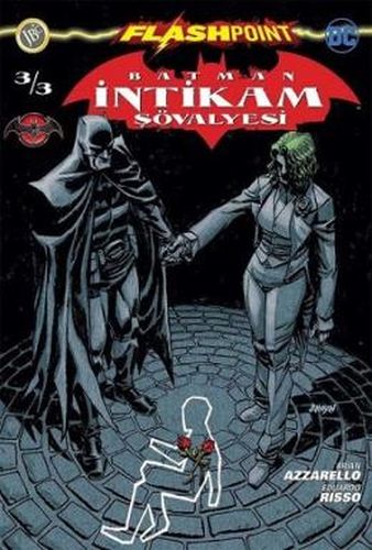 Batman İntikam Şövalyesi Sayı 3 - Flashpoint Brian Azzarello