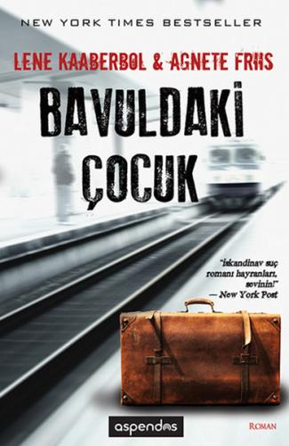 Bavuldaki Çocuk Agnete Friis