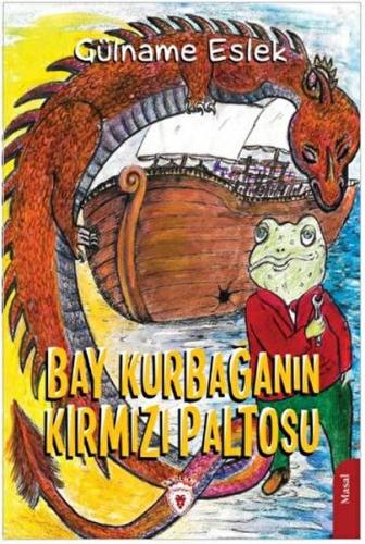 Bay Kurbağanın Kırmızı Paltosu %25 indirimli Gülname Eslek