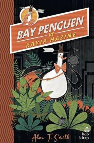 Bay Penguen ve Kayıp Hazine %16 indirimli Alex T. Smith