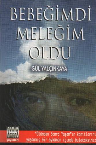 Bebeğimdi Meleğim Oldu Gül Yalçınkaya