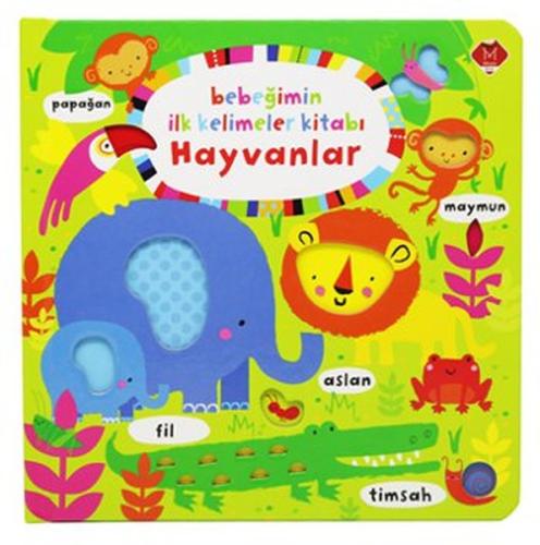 Bebeğimin İlk Kelimeler Kitabı Hayvanlar Stella Baggott