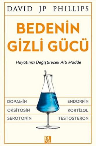 Bedenin Gizli Gücü David JP Phillips