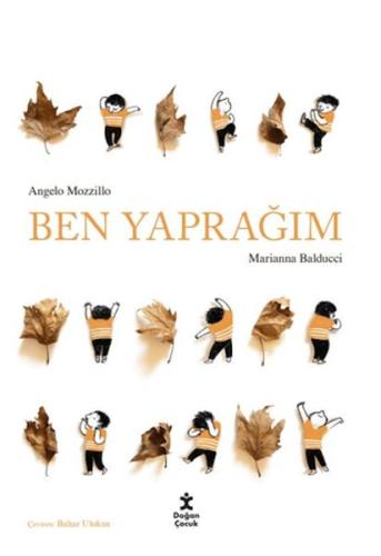 Ben Yaprağım Angelo Mozzillo