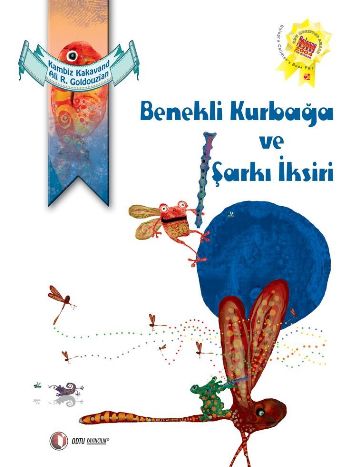 Benekli Kurbağa ve Şarkı İksiri %12 indirimli Kambiz Kakavand