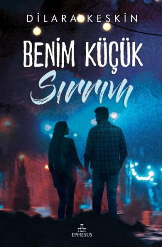 Benim Küçük Sırrım - (Ciltli) %30 indirimli Dilara Keskin