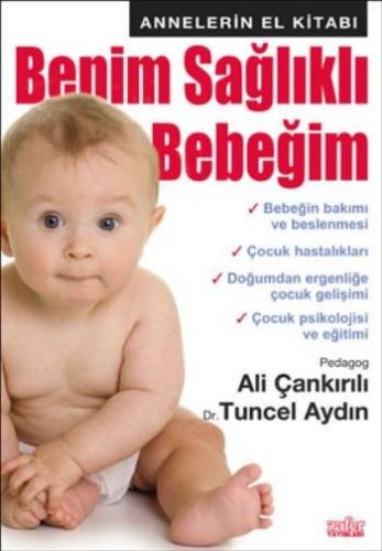 Benim Sağlıklı Bebeğim %20 indirimli Ali Çankırılı