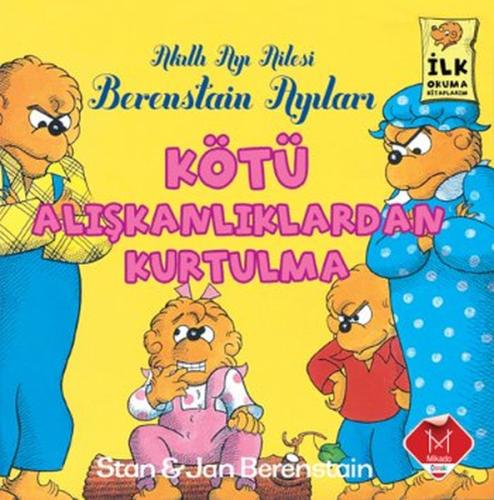 Berenstain Ayıları - Kötü Alışkanlıklar Stanand Jan Berenstein