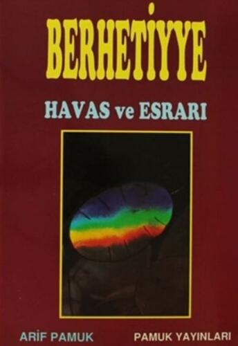 Berhetiyye Duasının Havas ve Esrarı (Dua-012) %25 indirimli Arif Pamuk