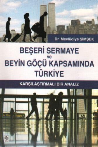 Beşeri Sermaye ve Beyin Göçü Kapsamında Türkiye Mevlüdiye Şimşek